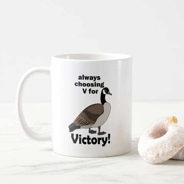 Mug Bernache du Canada choisit toujours V pour la vict (Avec donut)
