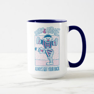 Mug Bert & Ernie Toujours eu ton dos