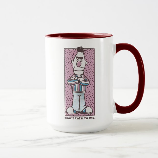 Mug Bert | Ne me parle pas (Droite)