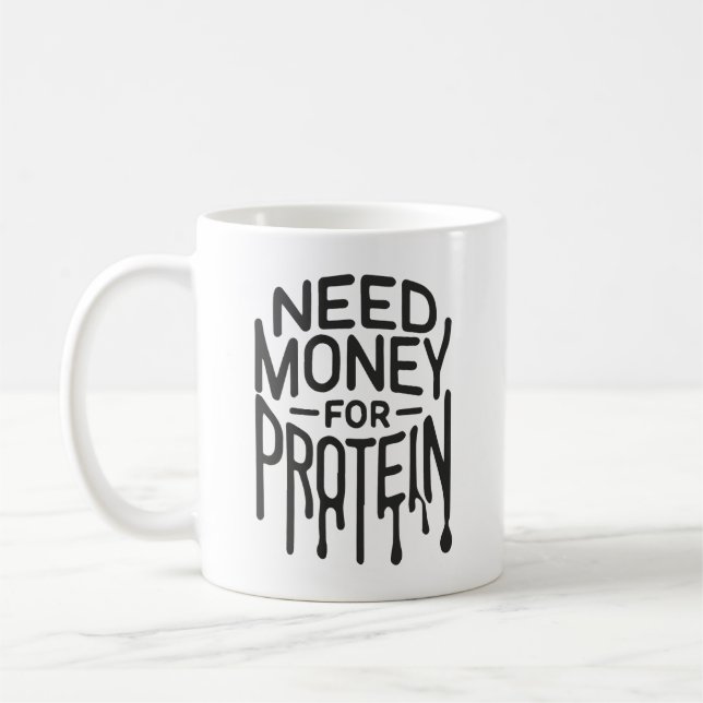 Mug Besoin d'argent pour Protein - Drôle exercice de g (Gauche)