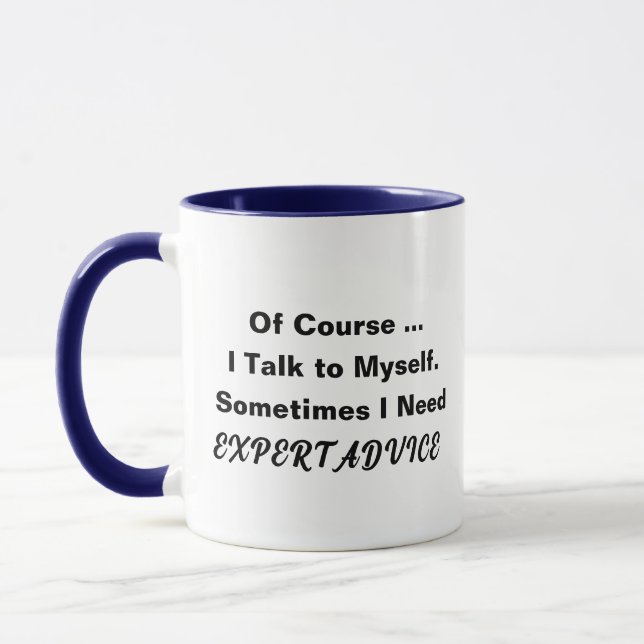 Mug Besoin de conseils experts Puns Drôle Citations Mu (Gauche)