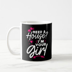 Mug Besoin d'une maison Je suis votre fille Maison clé