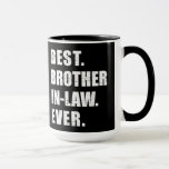 Mug Best brother-in-law ever<br><div class="desc">brother-in-law sister-in-law best ever family christmas birthday gift wedding engagement marriage</div>