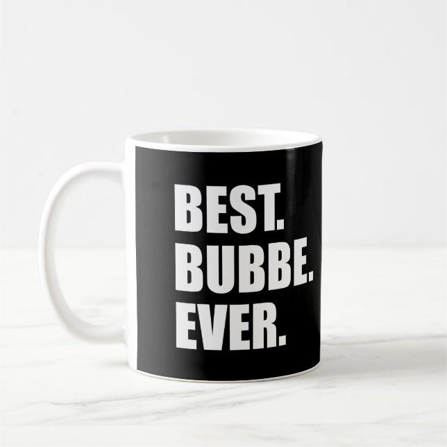 Mug Best Bubbe Ever Yiddish Juive grand-mère (Gauche)