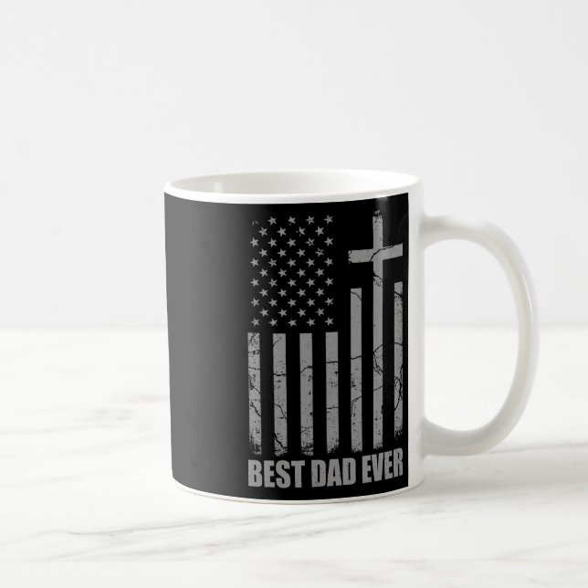Mug Best Dad Ever Christian Patriotic Dad Usa Flag Fat (Droite)