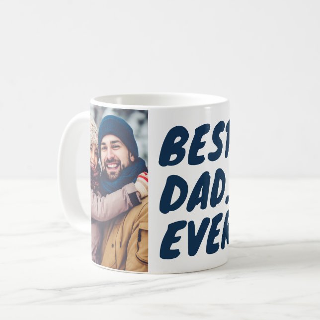 Mug Best. Dad. Ever. Custom 2 Photo (Devant gauche)