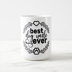 Mug Best Dog Uncle Ever Style Cool cadeau Anniversaire