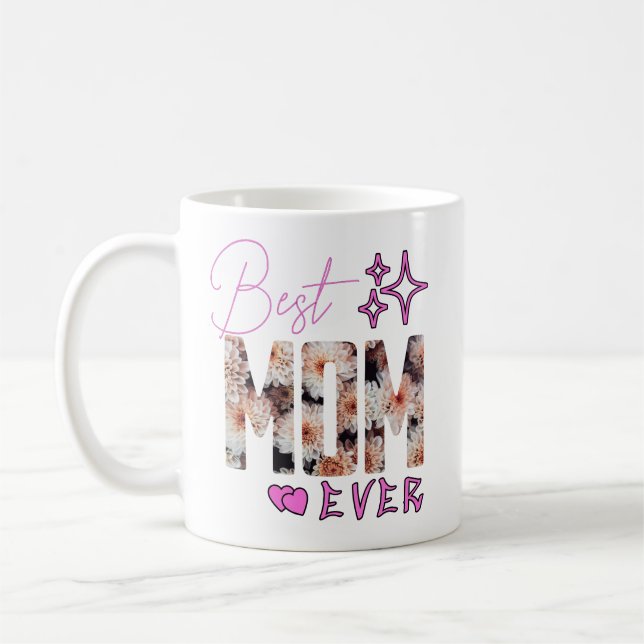 Mug Best mom ever (Gauche)