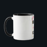 Mug Best Mom Ever black<br><div class="desc">Best Mom Ever design. This is a short sentimental quote which is great as a gift for Mother's day. Also suitable as a general mother gift for Birthday,  Christmas or Valentine's Day.</div>