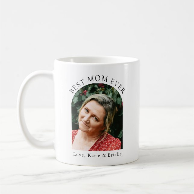 Mug Best Mom Ever Custom Arch Photo  (Gauche)
