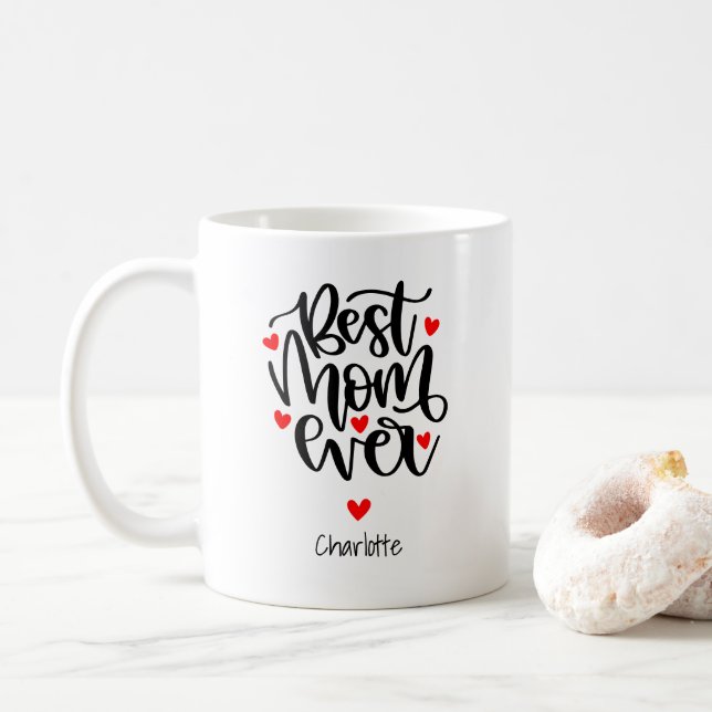 Mug Best Mom Ever Custom Name Gift For Mom  (Avec donut)