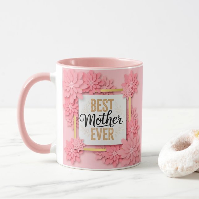 Mug "Best Mother Ever" Floral Pink I Mother’s Day (Avec donut)