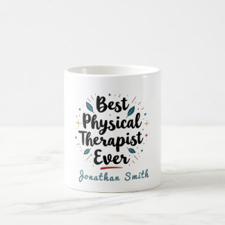 Mug Best Physical Therapist Ever Typography Gift