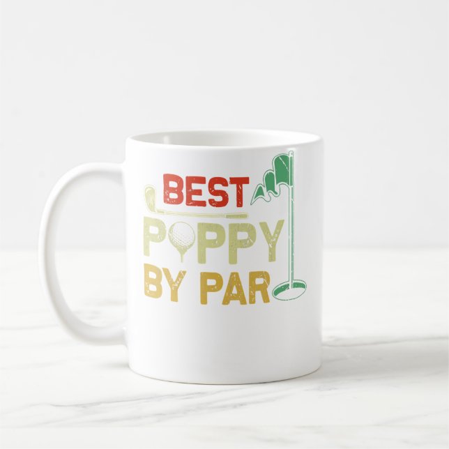 Mug Best Poppy By Par Fathers Day Golf Father'S Day Go (Gauche)