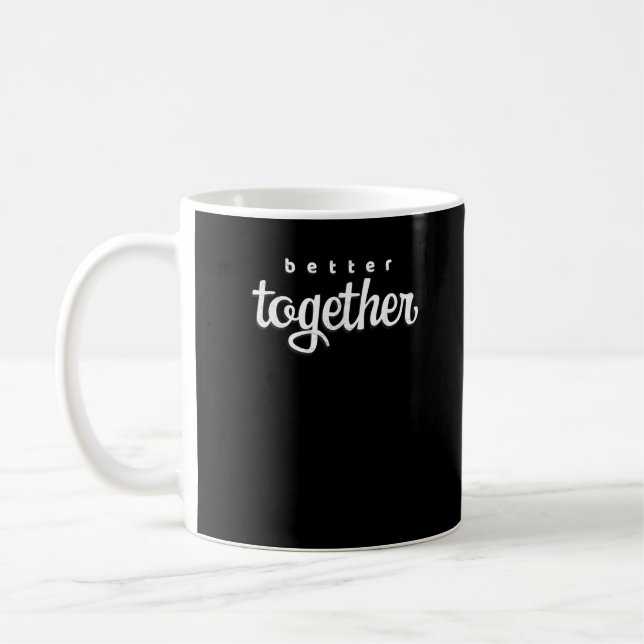 Mug Better Together For Couples Modern Minimal Style  (Gauche)