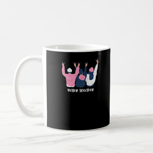 Mug Better Together Friends Positive Quote Style  (Gauche)