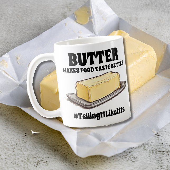 Mug Beurre améliore le goût alimentaire TellingItLikeI (Créateur téléchargé)