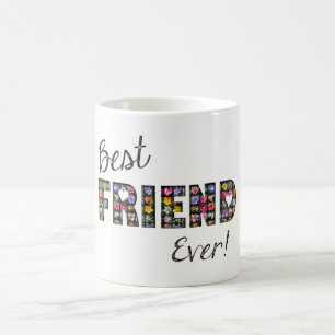 Mug BFF Meilleur Ami Jamais Élégante Typographie Flora