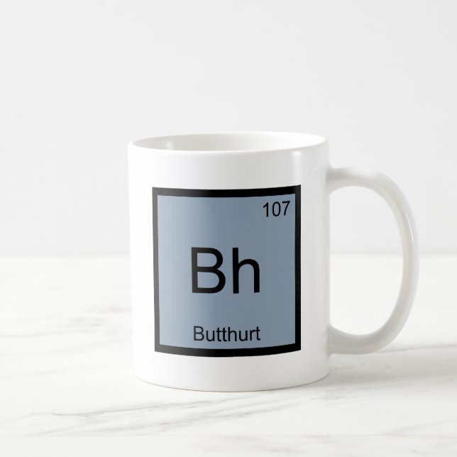 Mug Bh - Symbole d'élément de chimie de chemise drôle (Droite)