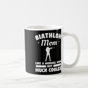 Mug Biathlon Maman Comme Une Maman Normale Mais Beauco