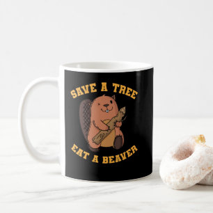 Mug Biber Save a Tree Eat Beaver