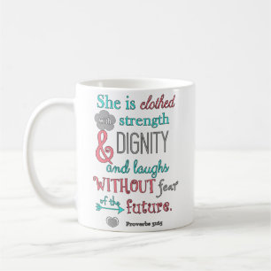 Mug Bible, 31:25 de proverbes, elle est vêtue de la