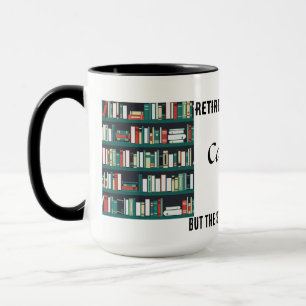 Mug Bibliothécaire à la retraite - mais l'histoire n'e