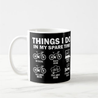 Mug Bicyclettes Drôle Que Je Fais Dans Mon Temps Libre