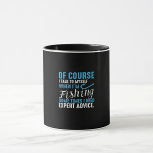 Mug bien sûr, je me parle quand je pêche quelque chose