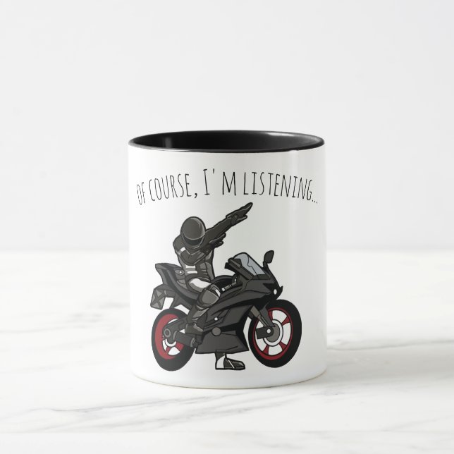 Mug Bien sûr, j'écoute... Funny Motorcycle (Centre)