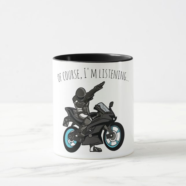 Mug Bien sûr, j'écoute... Funny Motorcycle (Centre)