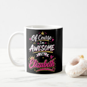 Mug Bien sûr que je suis géniale, je suis Elizabeth
