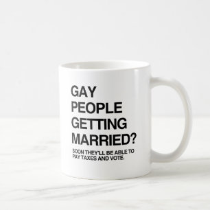 MUG BIENTÔT, LES GENS GAY POURRONT PAYER DES IMPÔTS ET