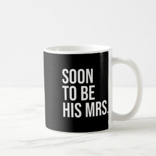 Mug Bientôt Mme Future Wife Bride 1