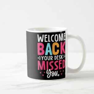 Mug Bienvenue Retour Votre Bureau Vous A Manqué