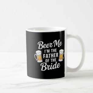 Mug Bières pour moi, je suis le père de la mariée, boi
