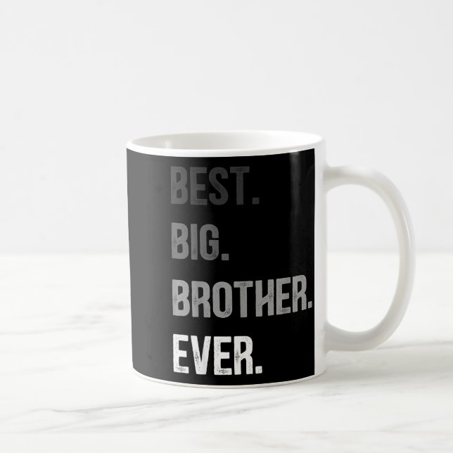 Mug Big Brother Ever Teenager Older Sibling For Boys K (Droite)