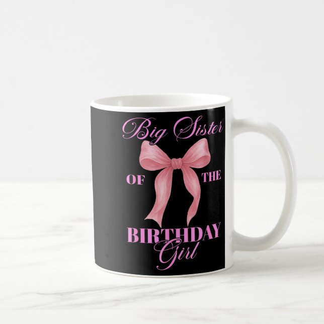 Mug Big Sister Of The Birthday Girl Family Nk Coquette (Droite)