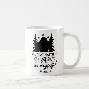Mug Bigfoot je crois en moi