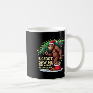 Mug Bigfoot M'A Vu Mais Personne Ne Le Croit Noël B