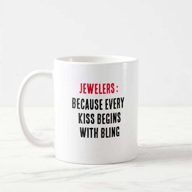Mug Bijoutiers : Parce que chaque baiser commence avec (Gauche)