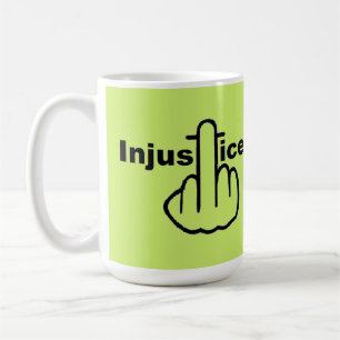 Mug Bird Flipping Injustice Is Bad