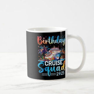 Mug Birthday Cruise Squad 2025 C'est ma fête d'anniver