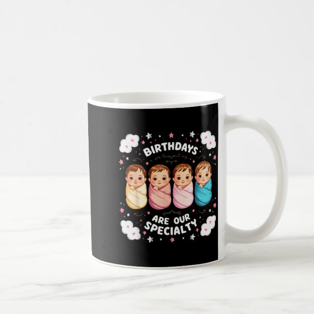 Mug Birthdays Are Our Specialty Funny Labor And Delive (Droite)