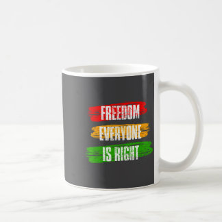 Mug Black History Month Dom Everyone Is Right 10 T