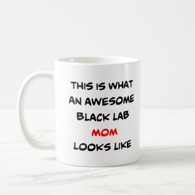 Mug black lab mom, awesome (Gauche)
