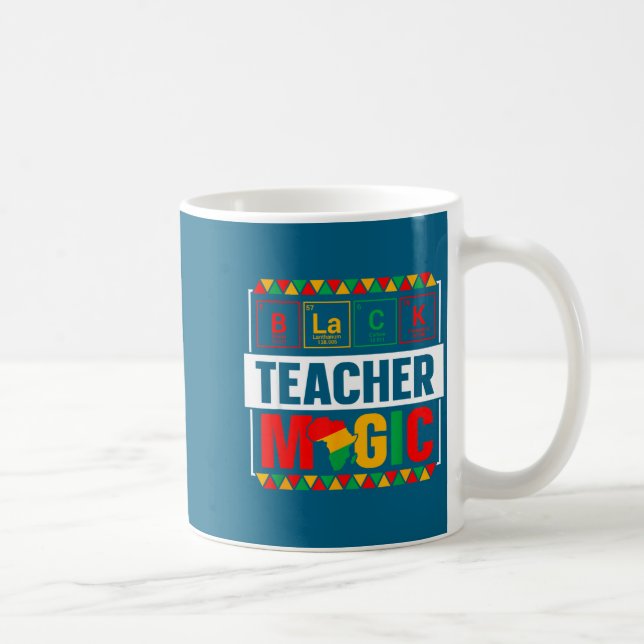 Mug Black Teacher Magic Black History Month Teacher Me (Droite)