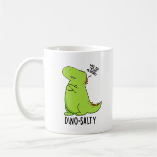 Mug Blague de dinosaure drôle Dino-salé