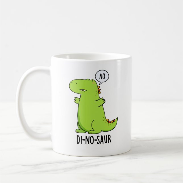Mug Blagues drôles de dinosaures Di-no-saur  (Gauche)