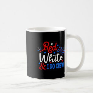 Mug Blanc Rouge Et Je Fais Équipage 4 juillet Chemise